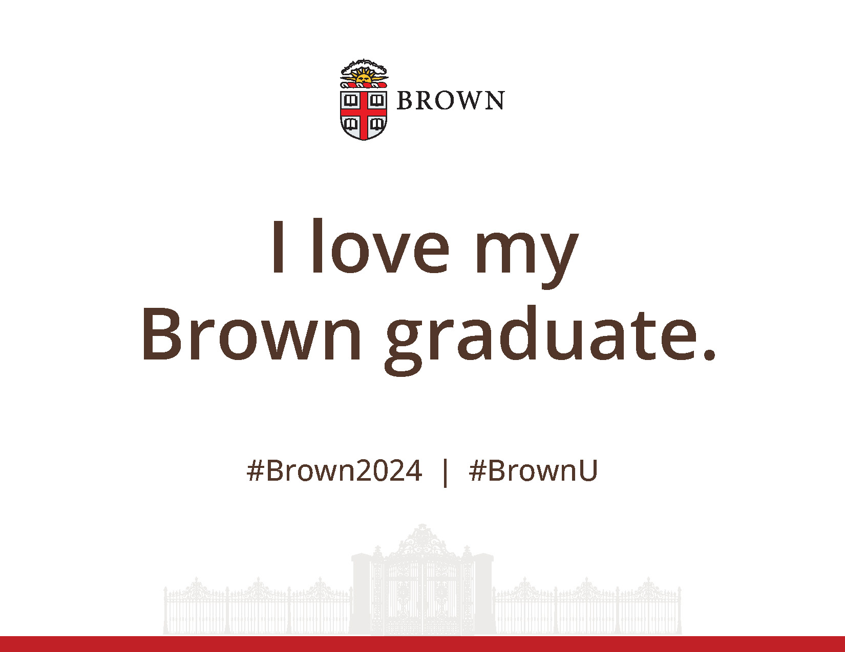 I love my Brown grad poster